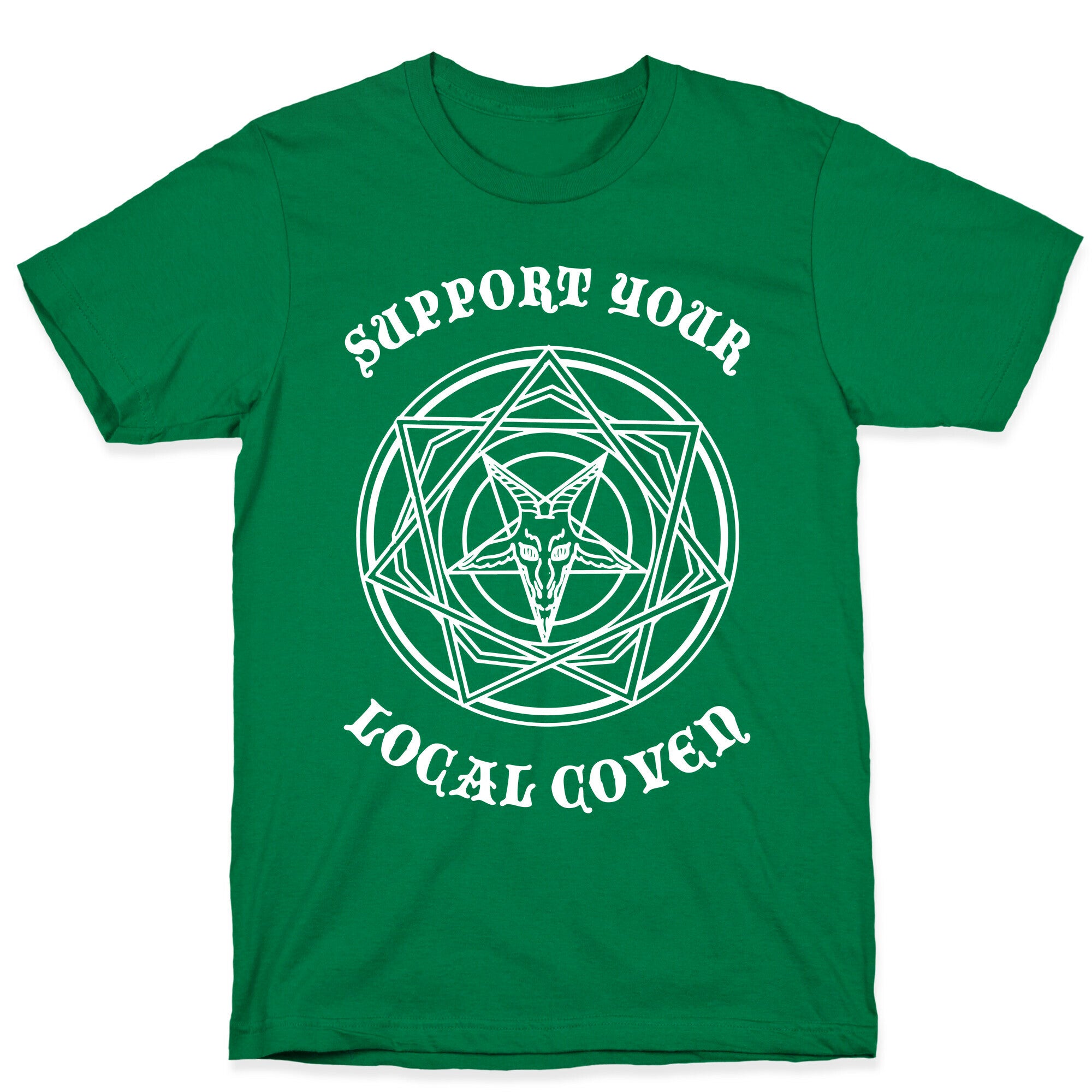 Support Your Local Coven T-Shirt